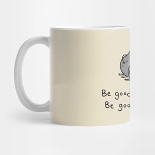 Pug Wisdom: Be Good to Yourself, Be Good to Others - black pug Mug